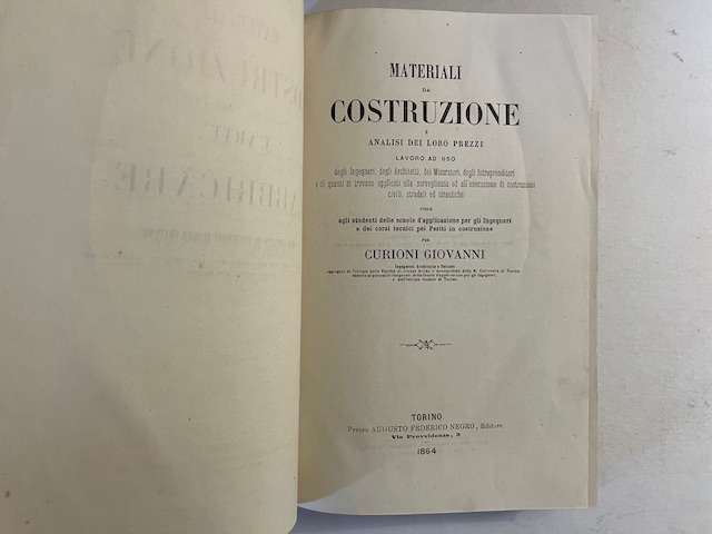 Materiali da costruzione e analisi dei loro prezzi. Lavoro ad uso degli Ingegneri, degli Architetti